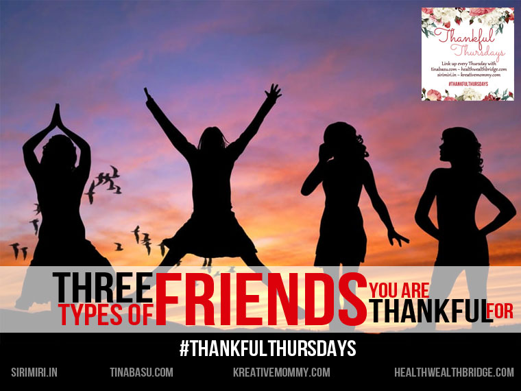 3 Types of Friends You're Thankful for