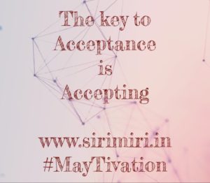 Acceptance-Accepting-MayTivation-Sirimiri